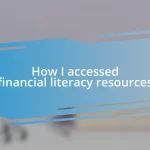 How I accessed financial literacy resources
