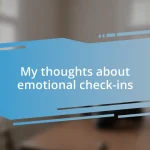 My thoughts about emotional check-ins