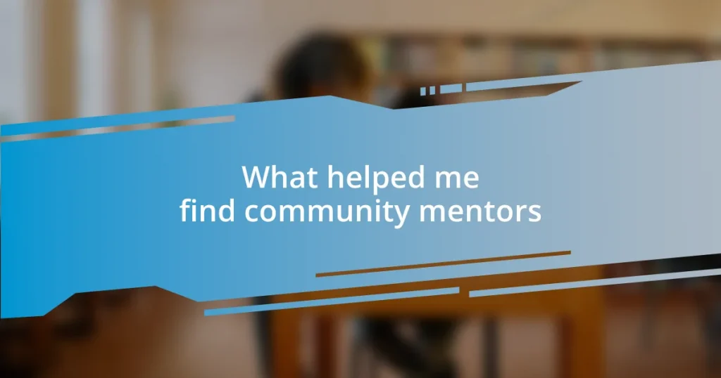 What helped me find community mentors
